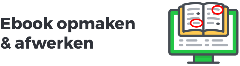 Klaar met het schrijven van je boek? Tijd om de opmaak en afwerking te doen!