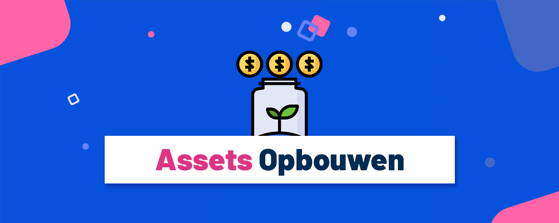 Assets opbouwen voor een passief inkomen is iets waar je het beste zo snel en vroeg mogelijk mee kunt beginnen. Lees in dit artikel meer over hoe je dit het slimste aanpakt.