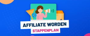 Affiliate worden? In dit 7 stappenplan leg ik je precies uit hoe je kunt beginnen.