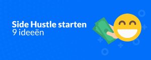 9 side hustle ideeen voor extra geld