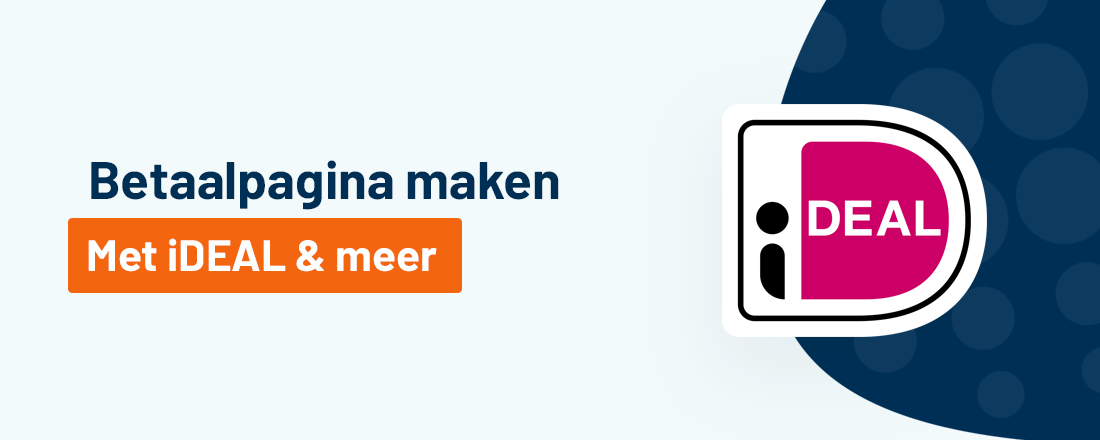 Betaalpagina maken met iDEAL via Mollie en meer